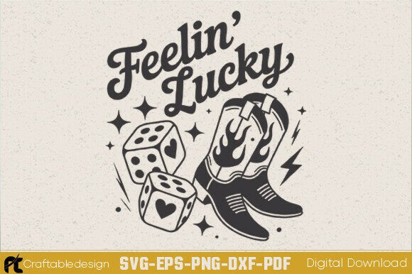 Feeling Lucky Cowgirl SVG for Crafts and Graphics