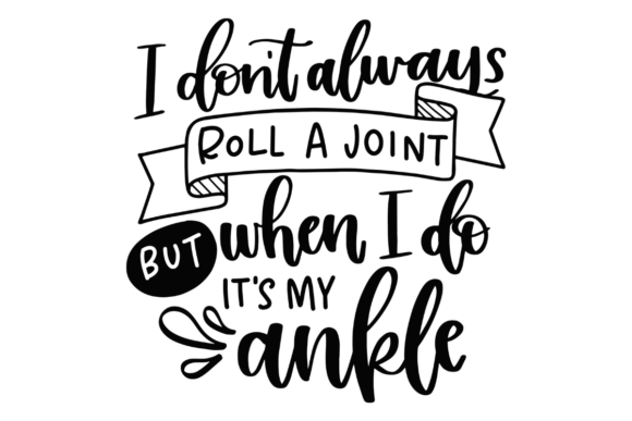 Funny Ankle, Roll a Joint Embroidery Review