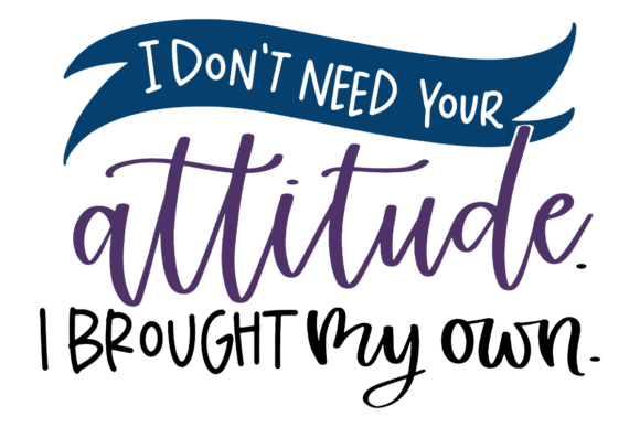 Sassy Boss Attitude Graphics for Crafts