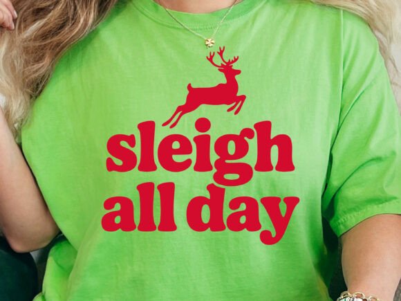 Sleigh All Day Christmas Shirt Design Review